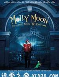 茉莉·梦妮与神奇的催眠书 Molly Moon and the Incredible Book of Hypnotism (2015)