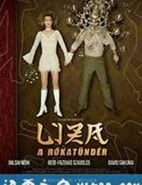 狐仙丽莎煞煞煞 Liza, a rókatündér (2015)