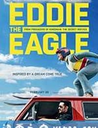 飞鹰艾迪 Eddie the Eagle (2016)