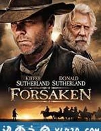 遗弃 Forsaken (2015)