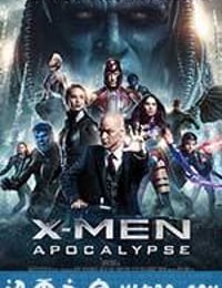 X战警：天启 X-Men: Apocalypse (2016)