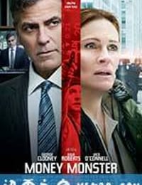 金钱怪兽 Money Monster (2016)