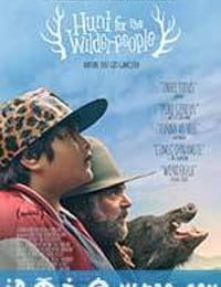 追捕野蛮人 Hunt for the Wilderpeople (2016)