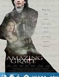 奇异的恩典 Amazing Grace (2006)