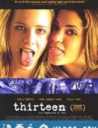 十三岁 Thirteen (2003)