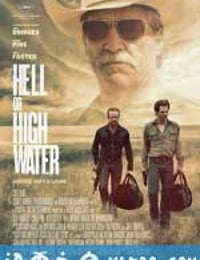 赴汤蹈火 Hell or High Water (2016)