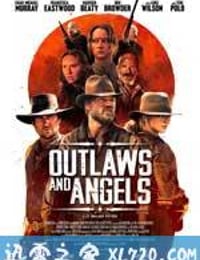 亡命徒与天使 Outlaws and Angels (2016)