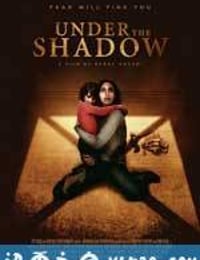 阴影之下 Under the Shadow (2016)