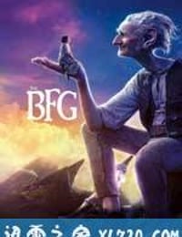 圆梦巨人 The BFG (2016)