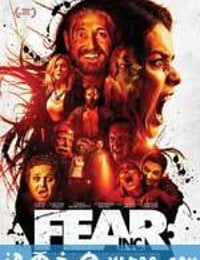 恐惧有限公司 Fear, Inc (2016)