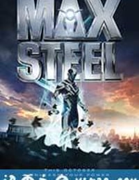 钢铁骑士 Max Steel (2016)