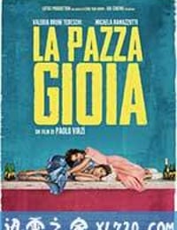 疯爱 La pazza gioia (2016)