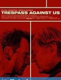 血浓于罪 Trespass Against Us (2016)