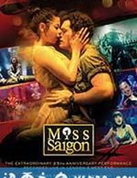 《西贡小姐》二十五周年表演 Miss Saigon: The 25th Anniversary Performance (2016)