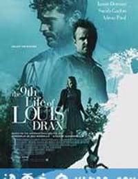 路易·德拉克斯的第九条命 The 9th Life of Louis Drax (2016)