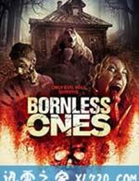 恶灵困扰 Bornless Ones (2017)