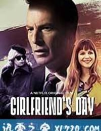 女友日 Girlfriend's Day (2017)