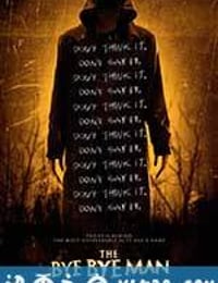 送葬人 The Bye Bye Man (2017)