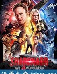 鲨卷风4：四度觉醒 Sharknado 4: The 4th Awakens (2016)