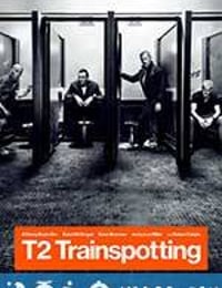 猜火车2 T2 Trainspotting (2017)