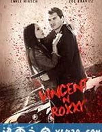 文森特和罗茜 Vincent N Roxxy (2016)