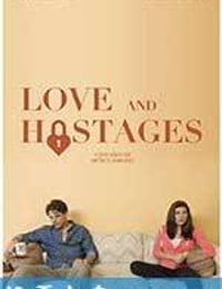 真爱一夜情 Love & Hostages (2016)