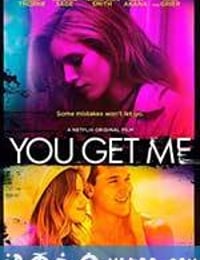 破碎我心 You Get Me (2016)