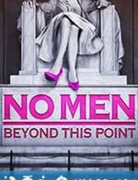 男人勿近 No Men Beyond This Point (2015)