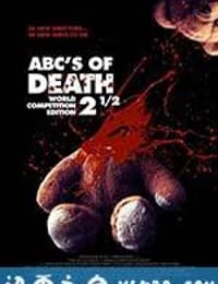 26种死法2.5：M号档案 ABCs of Death 2.5 (2016)