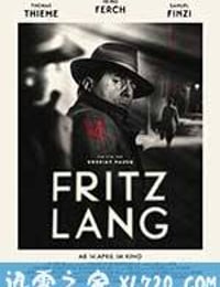 弗里茨·朗 Fritz Lang (2016)