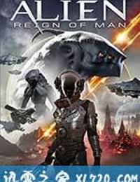 异形：人族的统治 Alien: Reign of Man (2017)