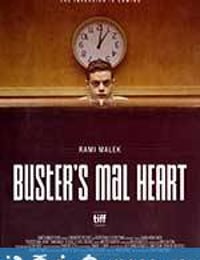 伯斯特的心 Buster's Mal Heart (2017)