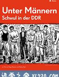 男人之间：东德的男同性恋 Unter Männern - Schwul in der DDR (2012)