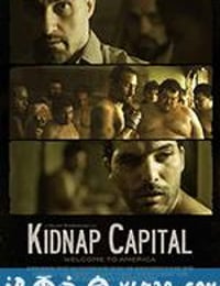 绑架之都 Kidnap Capital (2017)