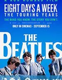 一周八天：披头士的巡演时代 The Beatles: Eight Days a Week - The Touring Years (2016)