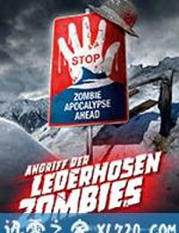 背带短裤丧尸来袭 Angriff der Lederhosen Zombies (2016)