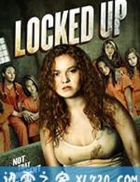 炼狱校园 Locked Up (2017)