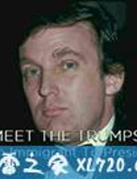 特朗普家族从移民到总统 Meet the Trumps: From Immigrant to President (2017)