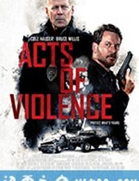 暴力行为 Acts of Violence (2018)