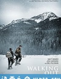 冰雪之行 Walking Out (2017)