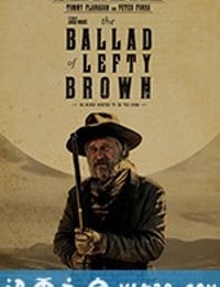 左撇子布朗之歌 The Ballad of Lefty Brown (2017)