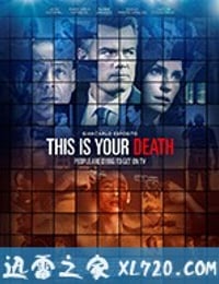 这是你的死亡 This Is Your Death (2017)