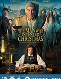 圣诞发明家 The Man Who Invented Christmas (2017)