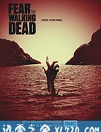 行尸之惧 第四季 Fear the Walking Dead Season 4 (2018)