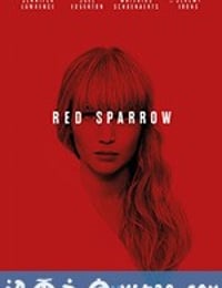 红雀 Red Sparrow (2018)