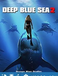 深海狂鲨2 deep blue sea 2 (2018)