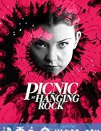 悬崖上的野餐 Picnic at Hanging Rock (2018)