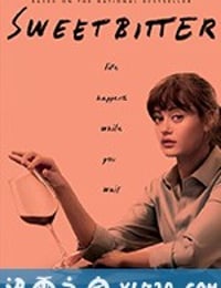 苦甜曼哈顿 Sweetbitter (2018)