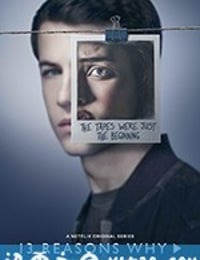 十三个原因 第二季 13 Reasons Why Season 2 (2018)