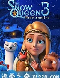 冰雪女王3：火与冰 Снежная королева 3: Огонь и лед (2016)